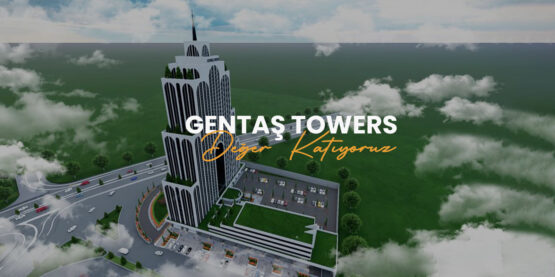GENTAŞ TOWERS